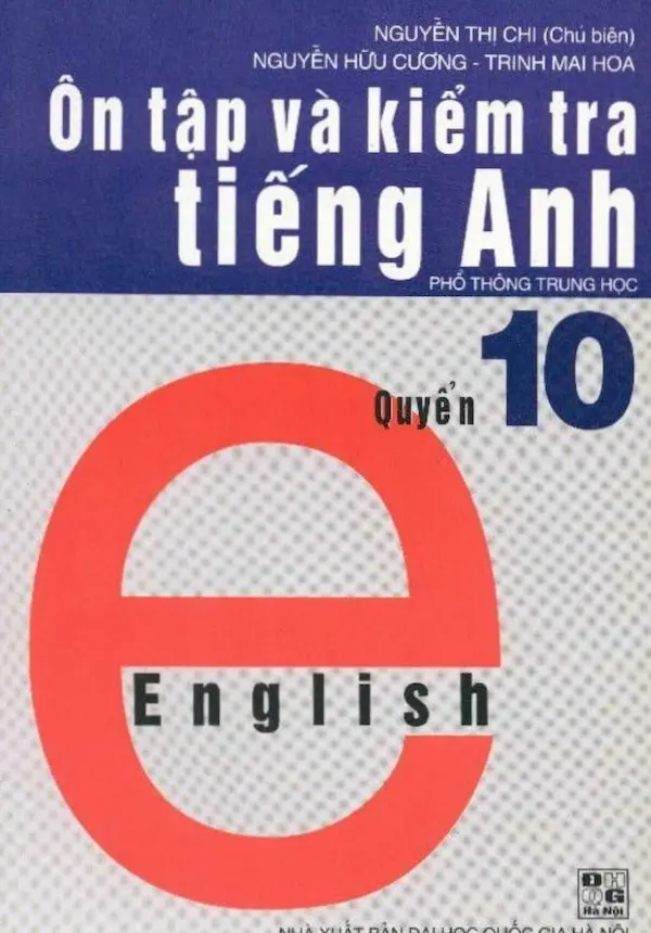 Ôn Tập Và Kiểm Tra Tiếng Anh Quyển 10